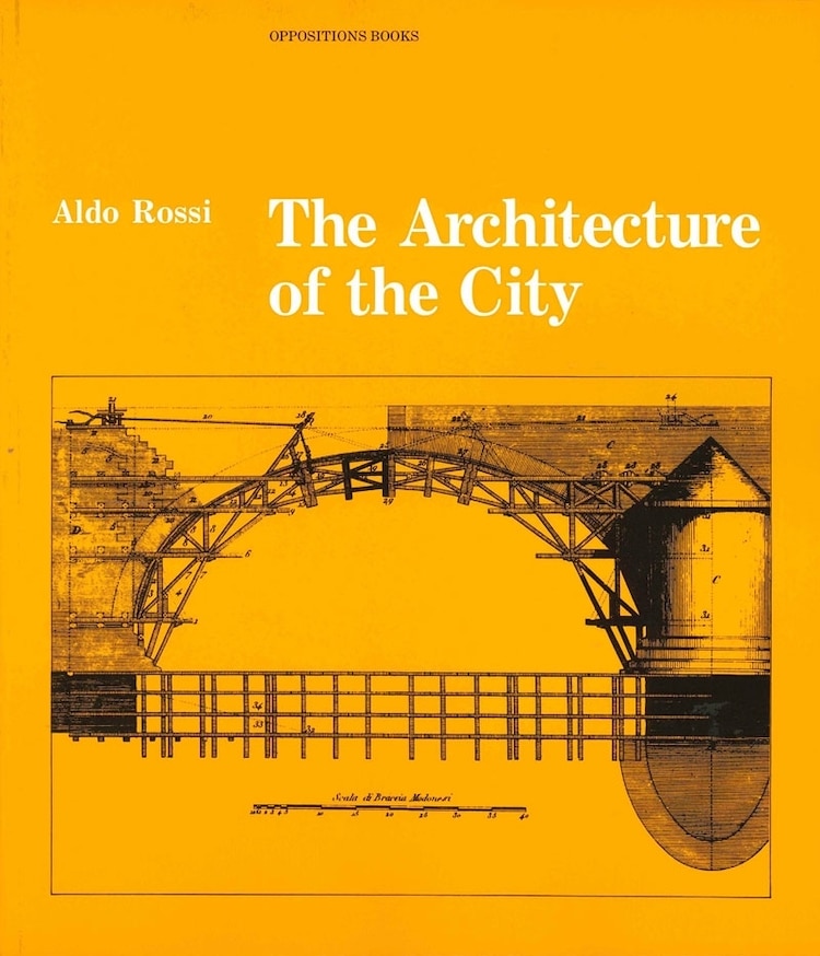 The Architecture of the City - 25 Books Every Architect and Architecture Lover Should Read