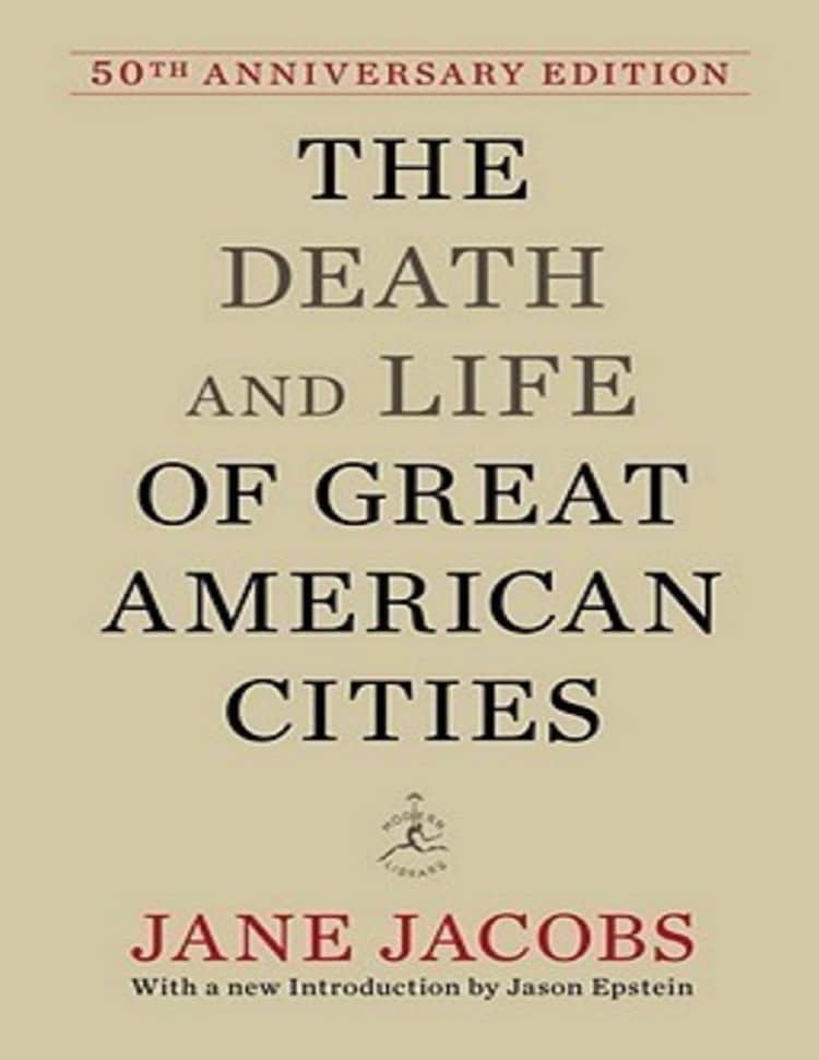 The Death an Life of Great American Cities - 25 Books Every Architect and Architecture Lover Should Read