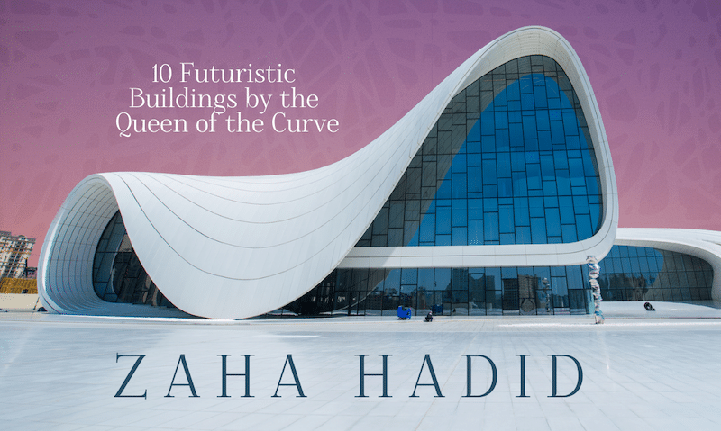 Zaha Hadid's 10 Best Futuristic Buildings