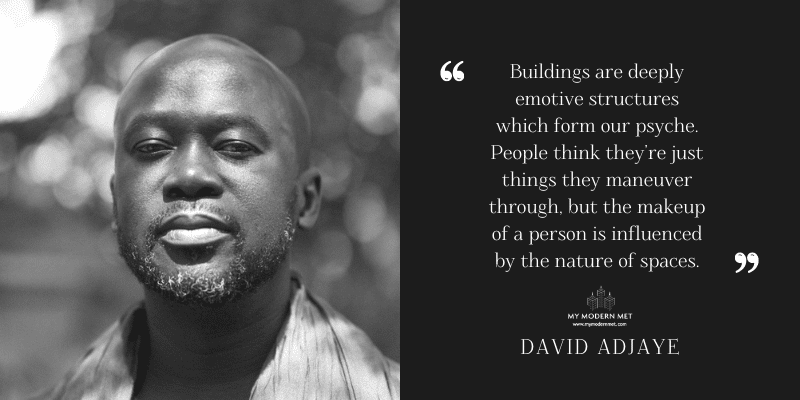 David Adjaye Architecture Quote
