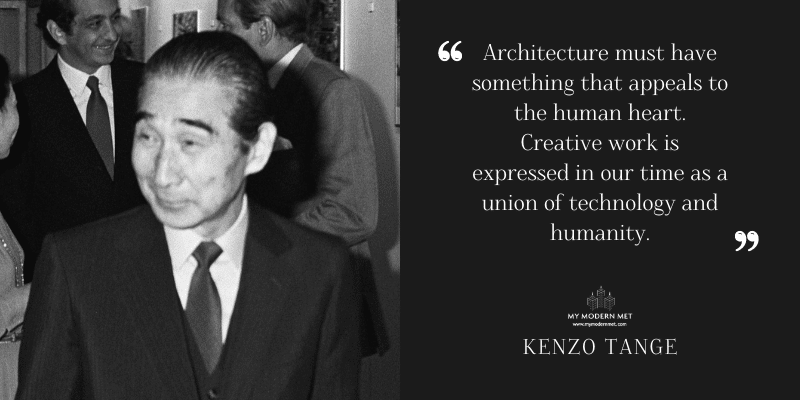 Kenzo Tange Architecture Quote