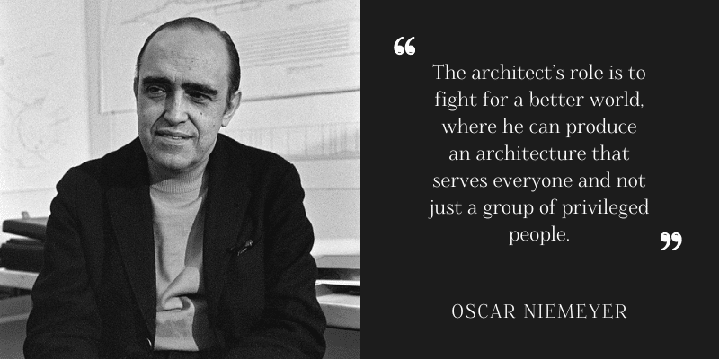 Oscar Neimeyer Architecture Quote