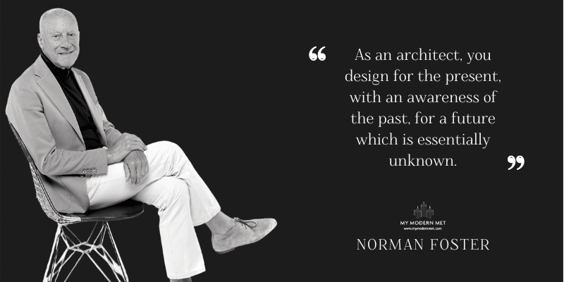 Norman Foster Architecture Quote