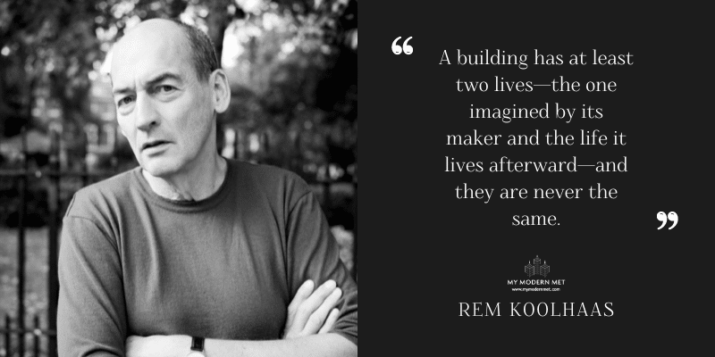 Rem Koolhaas Architecture Quote