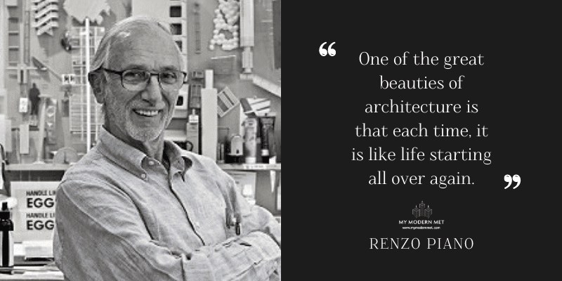 Renzo Piano Architecture Quote
